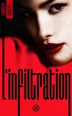 L'Infiltration - tome 2 (eBook, ePUB) L'Infiltration - tome 2 (eBook, ePUB)
