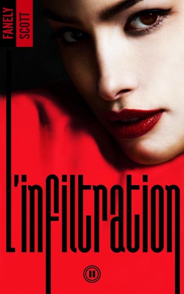 L'Infiltration - tome 2 (eBook, ePUB) L'Infiltration - tome 2 (eBook, ePUB)