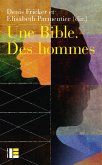 Une Bible, des hommes (eBook, ePUB) Une Bible, des hommes (eBook, ePUB)