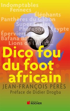 Cover Dico fou du foot africain (eBook, ePUB)
