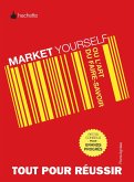 Market yourself ou l'art du faire savoir (eBook, ePUB)