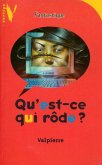 Qu'est-ce qui rôde ? (eBook, ePUB) Qu'est-ce qui rôde ? (eBook, ePUB)