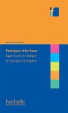Collection F : Pratiques d'écriture - Apprendre à rédiger en langue étrangère (ebook) (eBook, ePUB)