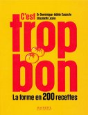 C'est trop bon (eBook, ePUB) C'est trop bon (eBook, ePUB)
