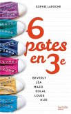 6 potes en 3e (eBook, ePUB)