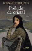 Prélude de cristal (eBook, ePUB)