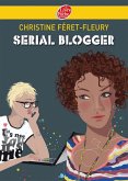 Serial Blogger (eBook, ePUB) Serial Blogger (eBook, ePUB)
