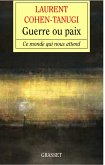 Guerre ou paix (eBook, ePUB)