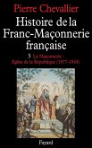 Histoire de la Franc-Maçonnerie française (eBook, ePUB)