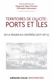 Territoires de l'illicite : ports et îles (eBook, ePUB)