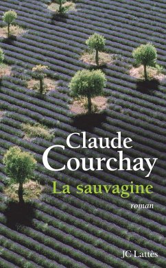 La sauvagine (eBook, ePUB) - Courchay, Claude