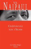 Crépuscule sur l'Islam (eBook, ePUB) Crépuscule sur l'Islam (eBook, ePUB)