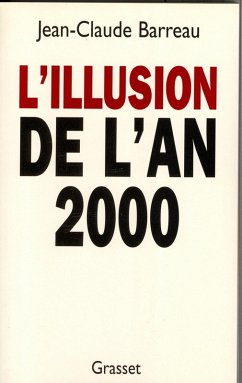 L'illusion de l'an 2000 (eBook, ePUB) - Barreau, Jean-Claude