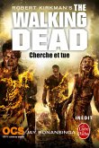 Cherche et tue (The Walking Dead, Tome 7) (eBook, ePUB)