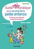 Guide TRÈS pratique pour les pros de la petite enfance - 47 fiches pour affronter toutes les situati (eBook, ePUB) Guide TRÈS pratique pour les pros de la petite enfance - 47 fiches pour affronter toutes les situati (eBook, ePUB)
