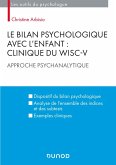 Le bilan psychologique avec l'enfant : Clinique du WISC-V (eBook, ePUB)