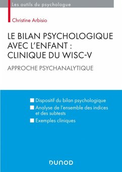 Cover Le bilan psychologique avec l'enfant : Clinique du WISC-V (eBook, ePUB)