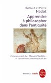 Apprendre à philosopher dans l'antiquité-inédit (eBook, ePUB)