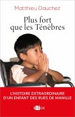 Plus fort que les Ténèbres (eBook, ePUB) Plus fort que les Ténèbres (eBook, ePUB)