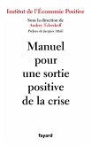 Manuel pour une sortie positive de la crise (eBook, ePUB)