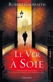 Le ver à soie (eBook, ePUB)