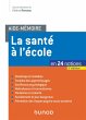 Aide-mémoire - La santé à l'école -... - Bild 1