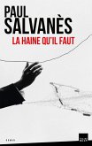 La haine qu'il faut (eBook, ePUB) La haine qu'il faut (eBook, ePUB)