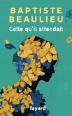 Celle qu'il attendait (eBook, ePUB) Celle qu'il attendait (eBook, ePUB)