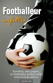 Footballeur infiltré (eBook, ePUB) Footballeur infiltré (eBook, ePUB)
