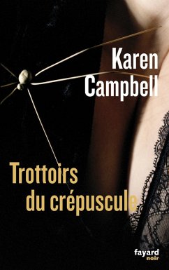 Trottoirs du crépuscule (eBook, ePUB) - Campbell, Karen