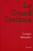Le Grand Système (eBook, ePUB)