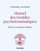 Manuel des troubles psychotraumatiques (eBook, ePUB)