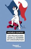 Les françaises dans la guerre et l'Occupation (eBook, ePUB)