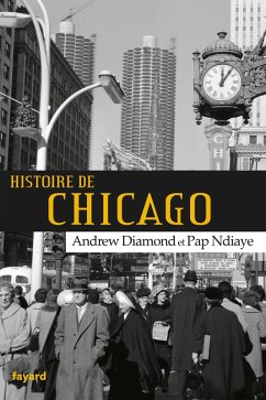 Histoire de chicago (eBook, ePUB) Cover Histoire de chicago (eBook, ePUB)