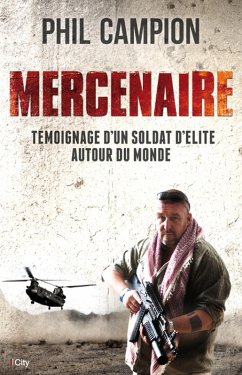 Mercenaire (eBook, ePUB) - Campion, Phil