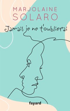 Cover Jamais je ne t'oublierai (eBook, ePUB)