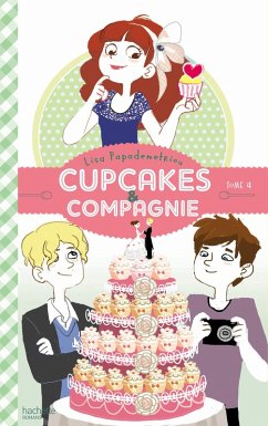 Cover Cupcakes et compagnie - Tome 4 - Panique en cuisine (eBook, ePUB)