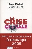 La Crise globale (eBook, ePUB) La Crise globale (eBook, ePUB)