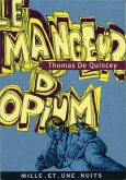 Le mangeur d'opium (eBook, ePUB)
