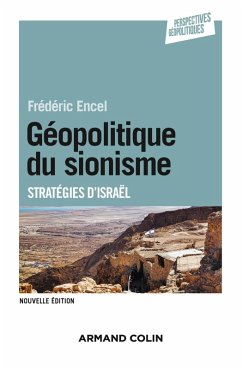 Géopolitique du sionisme - 3e éd (eBook, ePUB) - Encel, Frédéric