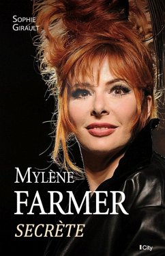 Mylène Farmer, secrète (eBook, ePUB) - Girault, Sophie