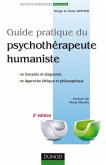 Guide pratique du psychothérapeute humaniste - 2e édition (eBook, ePUB)