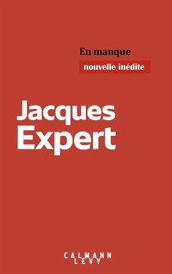 En manque (eBook, ePUB) - Expert, Jacques