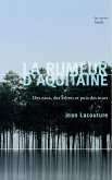 La rumeur d'Aquitaine (eBook, ePUB)