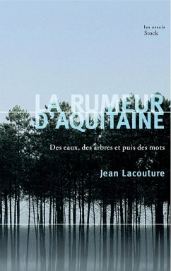 La rumeur d'Aquitaine (eBook, ePUB) - Lacouture, Jean