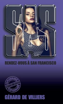 SAS 5 Rendez-vous à San Fransisco (eBook, ePUB) - de Villiers, Gérard