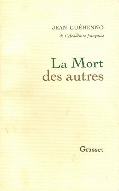 La mort des autres (eBook, ePUB) - Guéhenno, Jean