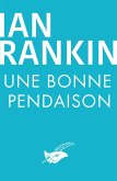 Une bonne pendaison (eBook, ePUB) Une bonne pendaison (eBook, ePUB)