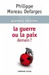 La guerre ou la paix demain ? (eBook,... - Bild 1