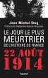 Le Jour le plus meurtrier de l'histoire... - Bild 1